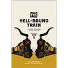 The Hell-Bound Train: A Cowboy Songbook, Second Edition - Paperback