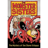 The Monster Sisters and the Mystery of the Stone Octopus - Paperback
