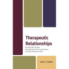 Therapeutic Relationships: The Tripartite Model: Development and Applications to Family Systems Theory - Hardcover
