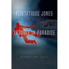 Flirtatious Jones in Trouble in Paradise - Paperback