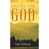 Digging for God - Hardcover