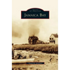 Jamaica Bay - Hardcover