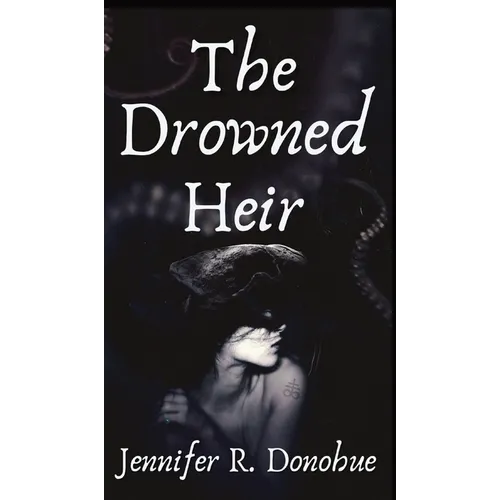 The Drowned Heir - Hardcover