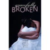 Gracefully Broken - Paperback