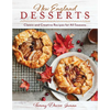 New England Desserts: Classic and Creative Recipes for All Seasons - Hardcover