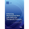 Enhancing Mesenchymal Stem Cells (MSCs) for Therapeutic Purposes - Hardcover