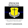 Officer Survival for Probation and Parole Officers - Paperback