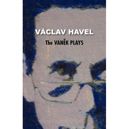 The Vanek Plays (Havel Collection) - Paperback