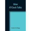 Nine O'Clock Talks - Paperback