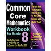 Common Core Mathematics Workbook For Grade 8: Step-By-Step Guide to Preparing for the Common Core Math Test 2019 - Paperback