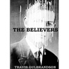 The Believers - Paperback