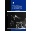 Television: An International History of the Formative Years - Hardcover