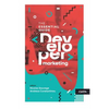 Developer Marketing: The Essential Guide - Paperback