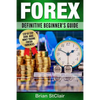 Forex: Definitive Beginner's Guide - Paperback
