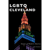 Lgbtq Cleveland - Hardcover