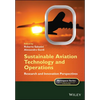 Sustainable Aviation Technology and Operations: Research and Innovation Perspectives - Hardcover