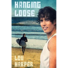 Hanging Loose - Paperback