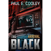 The Black: Arrival - Paperback