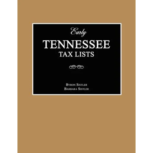 Early Tennessee Tax Lists - Paperback
