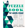 Puzzle book for adults mixed: Crossword, Wordsearch, Sudoku, killer sudoku & Mezes (large print) - Paperback