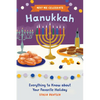 Why We Celebrate Hanukkah: Everything to Know about Your Favorite Holiday - Paperback