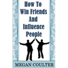 How To Win Friends And Influence People - Paperback