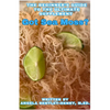 Got Sea Moss?: The Beginner's Guide To The Ultimate Supplement - Paperback