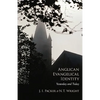 Anglican Evangelical Identity: Yesterday and Today - Paperback