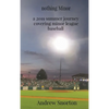 nothing Minor: a 2019 summer journey covering minor league baseball - Hardcover