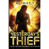 Yesterday's Thief: An Eric Beckman Paranormal Sci-Fi Thriller - Paperback