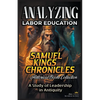 Analyzing Labor Education in Samuel, kings and Chronicles: A Study of Leadership in Antiquity - Paperback