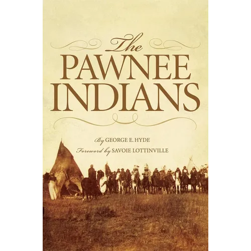 The Pawnee Indians: Volume 128 - Paperback