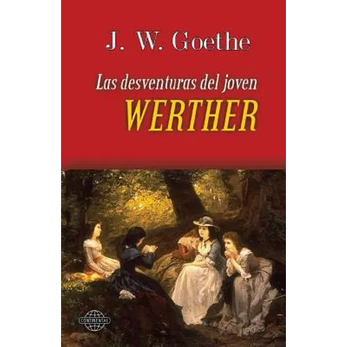 Las desventuras del joven Werther - Paperback