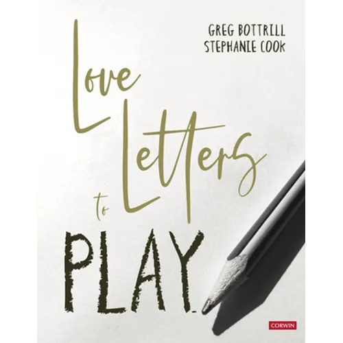 Love Letters to Play - Hardcover