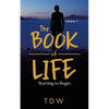 The Book of Life: Starting to Begin - Paperback