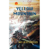 Yellow Mountain - Paperback