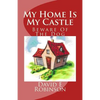 My Home Is My Castle: Beware Of The Dog - Paperback