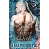 The Solace of Sharp Claws: Season of the Wolf - Paperback