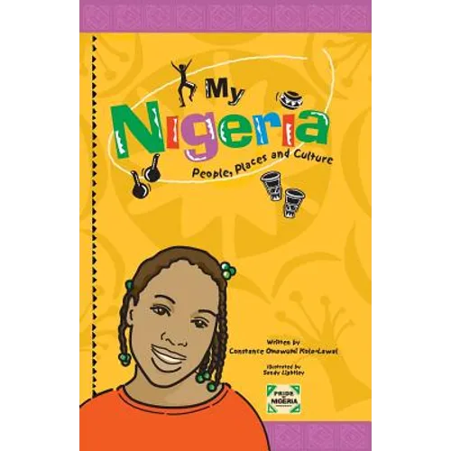 My Nigeria - People, Places and Culture - Paperback