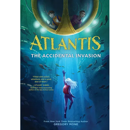 Atlantis: The Accidental Invasion (Atlantis Book #1) - Paperback