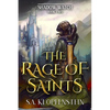 The Rage of Saints - Paperback