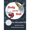 Rudy and the Owl - Hardcover