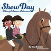 Show Day: A Cowgirl Lessons Adventure - Paperback