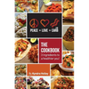 Peace, Love, and Low Carb - The Cookbook - 3 Ingredients to a Healthier You! - Paperback