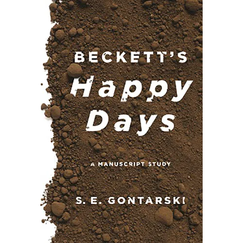Beckett's Happy Days: A Manuscript Study - Paperback