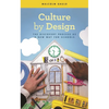 Culture by Design: The Discovery Process as a New Way for Schools - Paperback