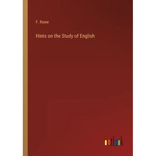 Hints on the Study of English - Paperback