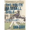 Youth Baseball Bible: The Definitive Guide to Youth Baseball Coaching - Paperback