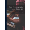 The Etchings Of Piranesi - Paperback