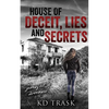 House of Deceit, Lies and Secrets - Paperback